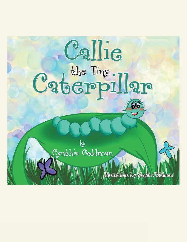 Front cover_Callie the Tiny Caterpillar