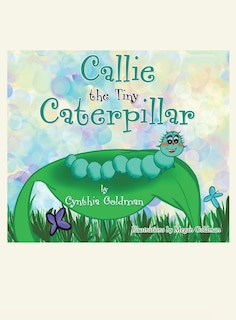 Front cover_Callie the Tiny Caterpillar