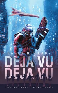 Couverture_Deja Vu Deja Vu