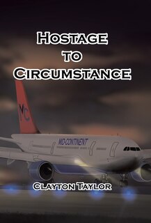 Hostage to Circumstance