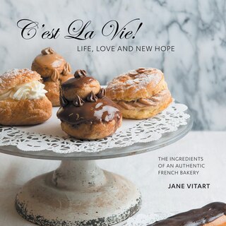 Front cover_C'est La Vie! Life, Love and New Hope