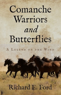Couverture_Comanche Warriors and Butterflies