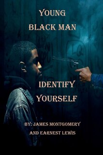 Front cover_Young Black Man, Identify Yourself