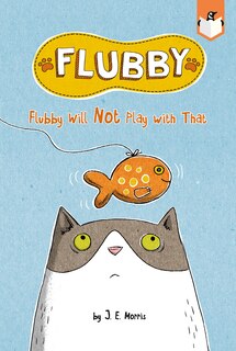 Couverture_Flubby Will Not Play with That