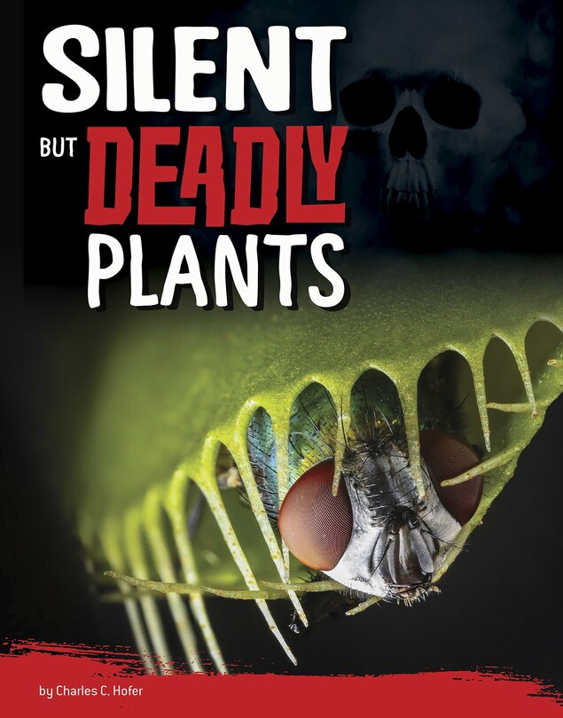 Front cover_Silent But Deadly Plants
