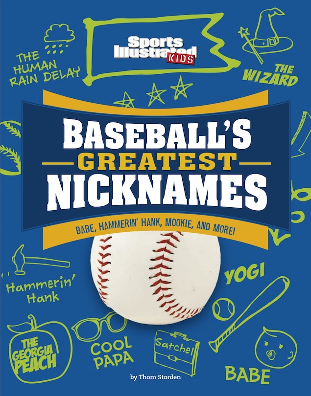Couverture_Baseball&rsquo;s Greatest Nicknames