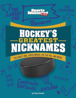 Couverture_Hockey&rsquo;s Greatest Nicknames
