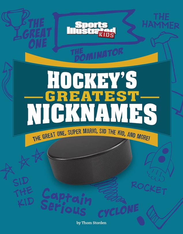 Couverture_Hockey&rsquo;s Greatest Nicknames