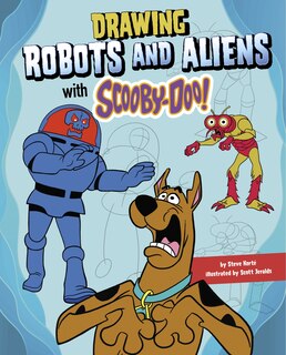 Front cover_Drawing Robots and Aliens with Scooby-Doo!