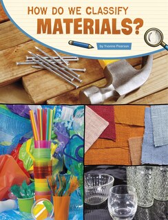Couverture_How Do We Classify Materials?