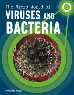 Couverture_The Micro World of Viruses and Bacteria