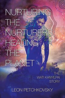 Front cover_Nurturing the Nurturers; Healing the Planet