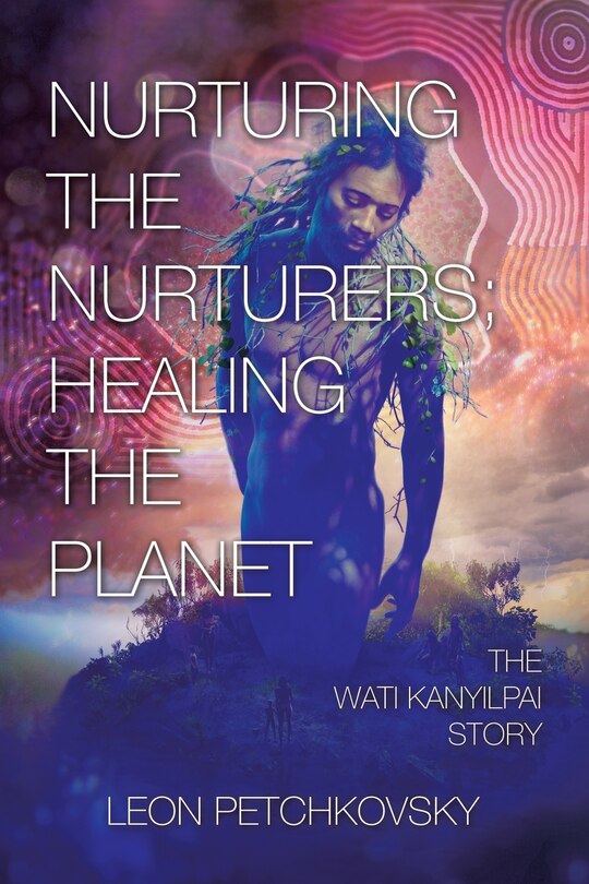 Front cover_Nurturing the Nurturers; Healing the Planet