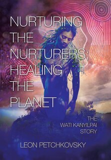 Couverture_Nurturing the Nurturers; Healing the Planet
