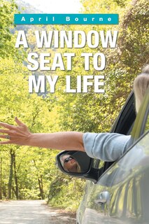 Front cover_A Window Seat To My Life