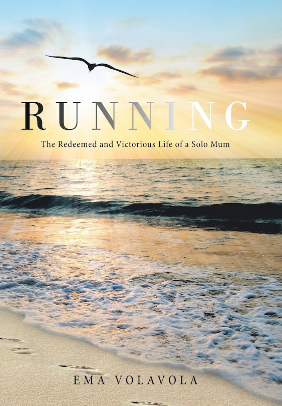 Running: The Redeemed And Victorious Life Of A Solo Mum