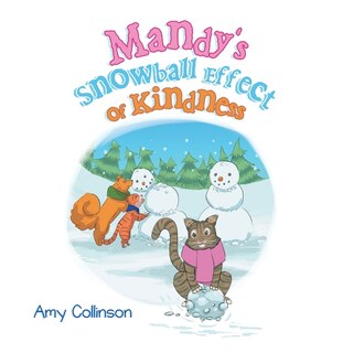 Front cover_Mandy's Snowball Effect of Kindness