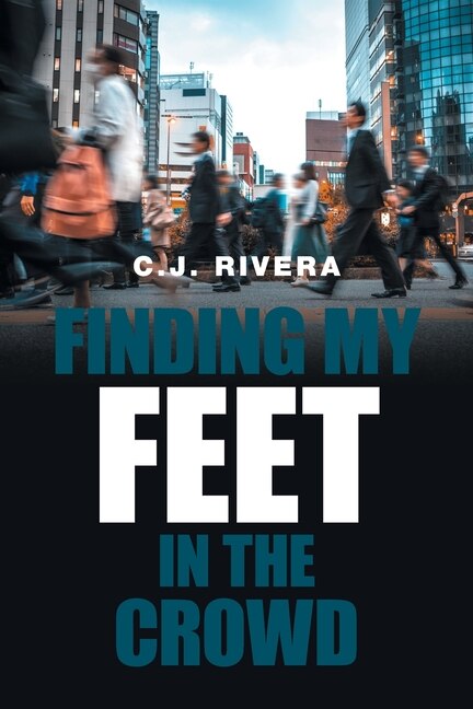 Front cover_Finding My Feet in the Crowd