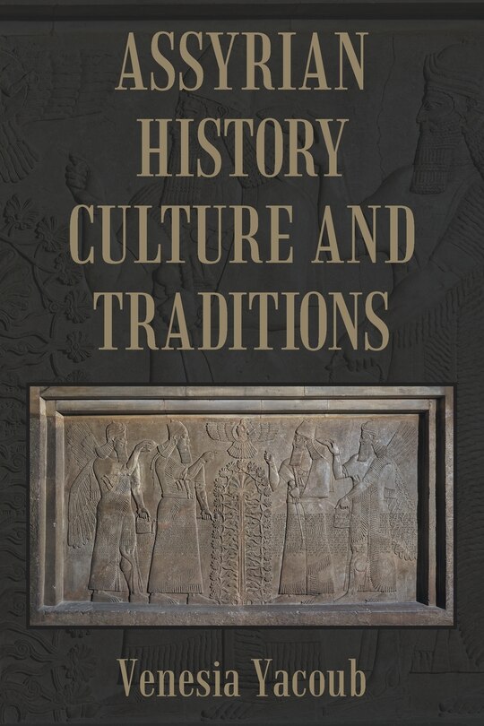 Couverture_Assyrian History Culture and Traditions