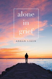 Alone In Grief