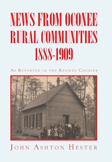 Couverture_News from Oconee Rural Communities 1888-1909