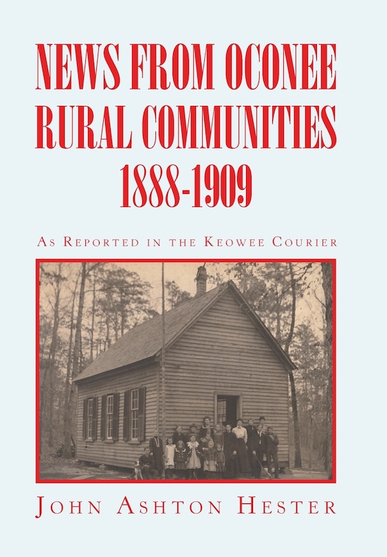 Couverture_News from Oconee Rural Communities 1888-1909