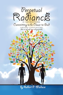 Front cover_Perpetual Radiance 31- Day Devotional