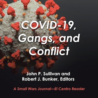 Front cover_Covid-19, Gangs, and Conflict