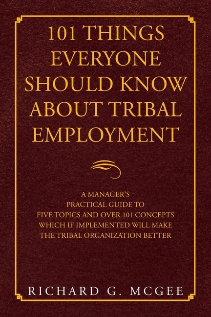 Front cover_101 Things Everyone Should Know About Tribal Employment