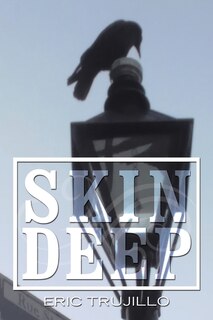 Skin Deep: Volume I