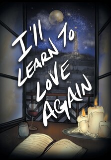 Front cover_I'll Learn To Love Again
