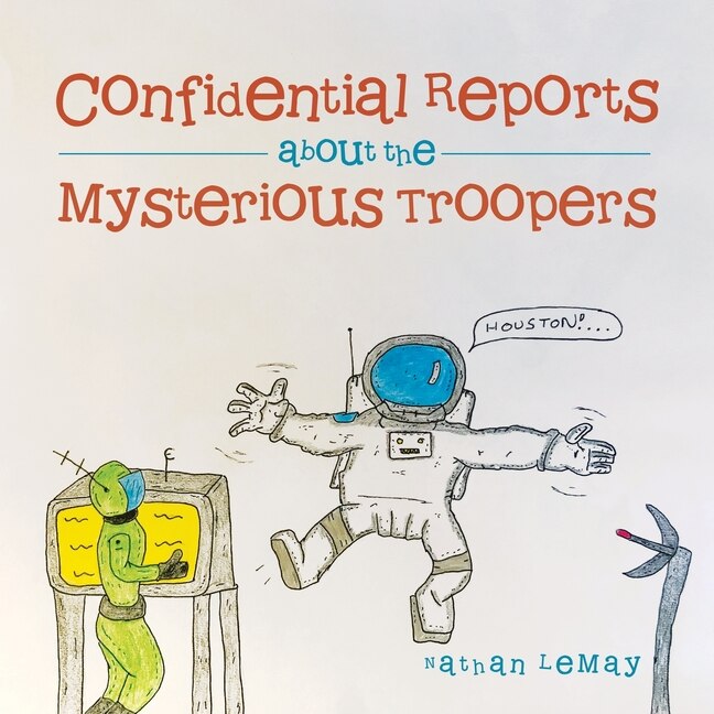 Front cover_Confidential Reports About The Mysterious Troopers