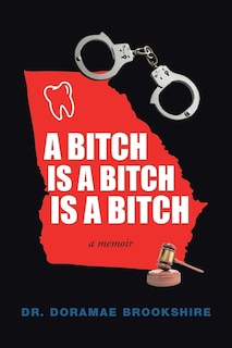 Front cover_A Bitch Is A Bitch Is A Bitch