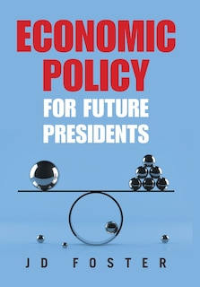 Couverture_Economic Policy For Future Presidents