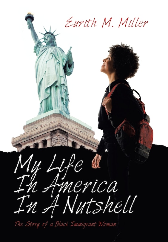 Front cover_My Life In America In A Nutshell