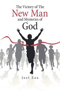 Front cover_The Victory Of The New Man And Mysteries Of God