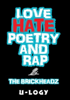 Front cover_Love, Hate, Poetry, And Rap