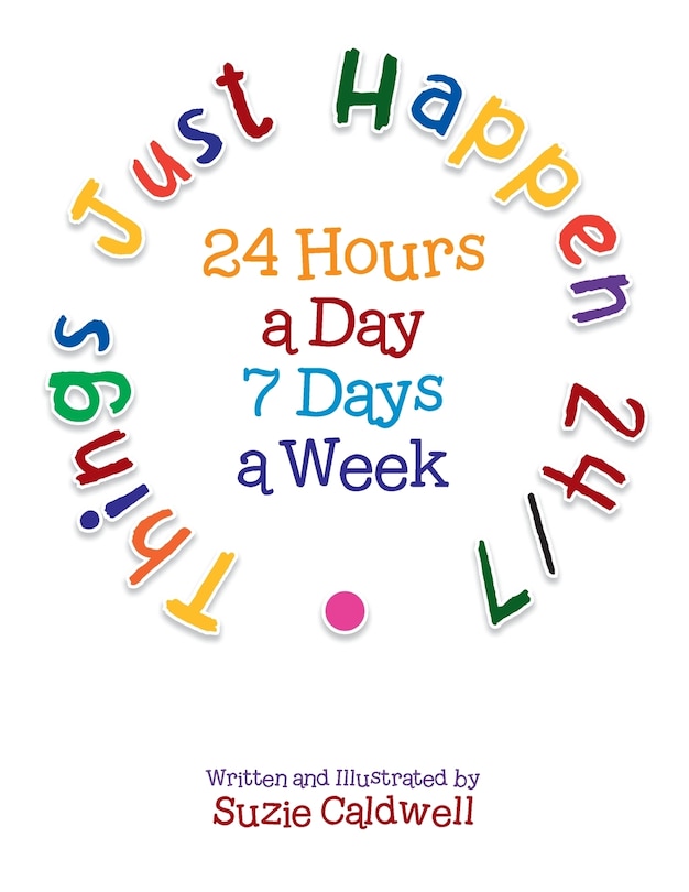 Front cover_Things Just Happen 24/7