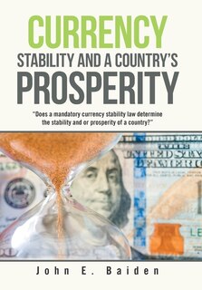 Front cover_Currency Stability and a Country's Prosperity