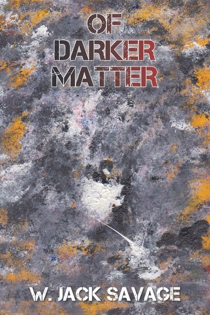 Front cover_Of Darker Matter