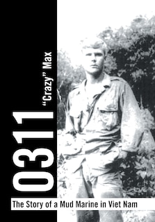 Couverture_0311 - the Story of a Mud Marine in Viet Nam
