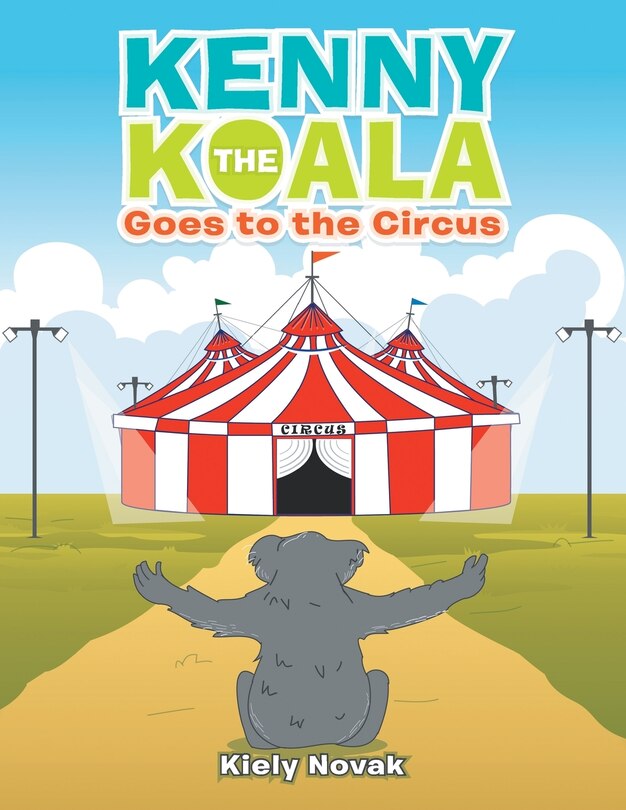 Front cover_Kenny the Koala Goes to the Circus