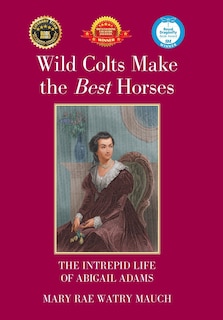 Couverture_Wild Colts Make The Best Horses