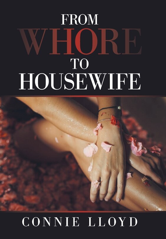Front cover_From Whore To Housewife