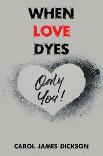 Front cover_When Love Dyes