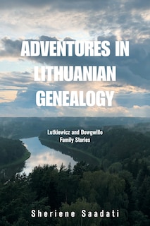 Couverture_Adventures In Lithuanian Genealogy