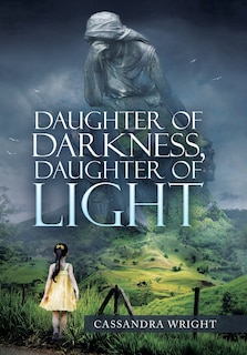 Front cover_Daughter Of Darkness, Daughter Of Light