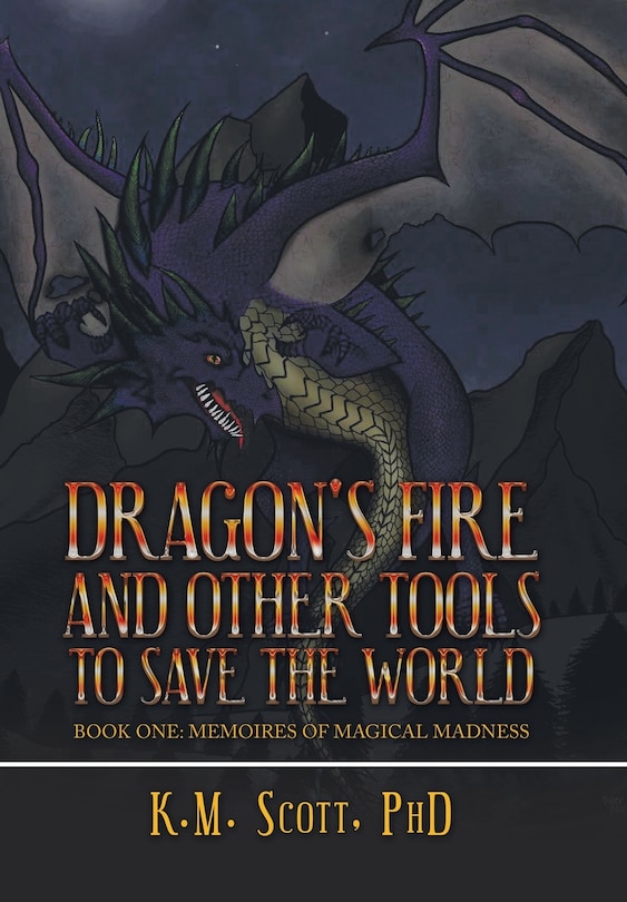 Front cover_Dragon's Fire And Other Tools To Save The World