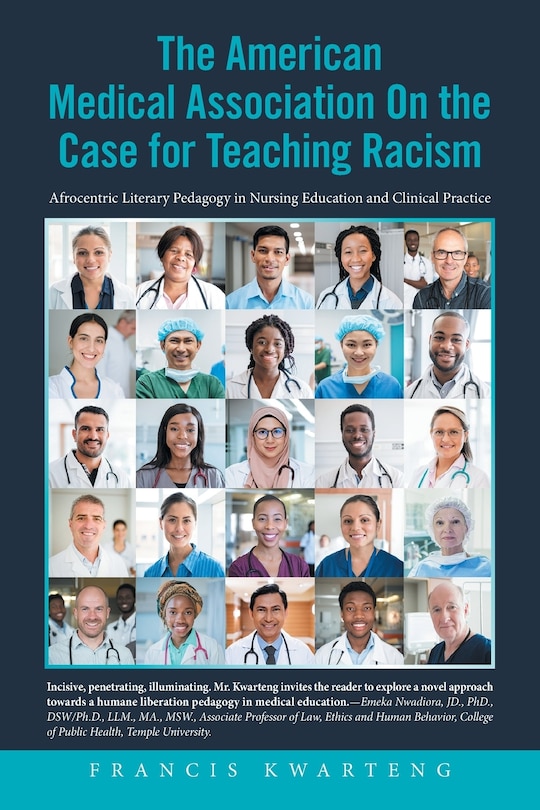 Front cover_The American Medical Association On The Case For Teaching Racism