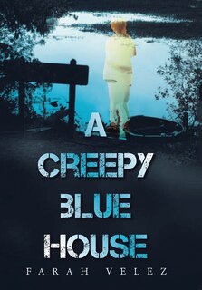 Front cover_A Creepy Blue House